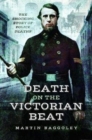 Death on the Victorian Beat : The Shocking Story of Police Deaths - Book