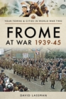 Frome at War 1939-45 - eBook