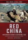 Red China : Mao Crushes Chiang's Kuomintang, 1949 - Book