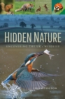 Hidden Nature : Uncovering the UK's Wildlife - eBook