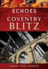 Echoes of the Coventry Blitz - Book