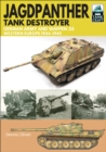 Jagdpanther Tank Destroyer : German Army and Waffen-SS, Western Europe, 1944-1945 - eBook