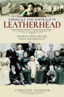 Struggle and Suffrage in Leatherhead : Women's Lives and the Fight for Equality - Book