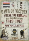 Dawn of Victory, Thank You China! : Star Shell Reflections, 1918-1919 - eBook