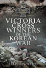 Victoria Cross Winners of the Korean War - Book