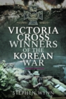 Victoria Cross Winners of the Korean War - eBook