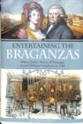 Entertaining the Braganzas : When William Stephens met Queen Maria of Portugal in 1788 - Book