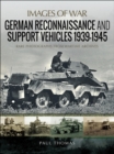 German Reconnaissance and Support Vehicles, 1939-1945 - eBook