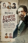 The Mystery of Edwin Drood: Charles Dickens' Unfinished Novel & Our Endless Attempts to End It - eBook