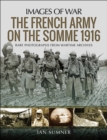 The French Army on the Somme 1916 - eBook