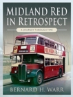 Midland Red in Retrospect: A Journey Through Time - Book