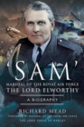 SAM' Marshal of the Royal Air Force the Lord Elworthy : A Biography - Book