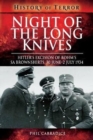 Night of the Long Knives : Hitler's Excision of Rohm's SA Brownshirts, 30 June-2 July 1934 - Book