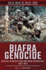 Biafra Genocide : Nigeria: Bloodletting and Mass Starvation, 1967-1970 - eBook