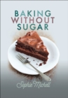 Baking without Sugar - eBook