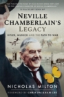 Neville Chamberlain's Legacy : Hitler, Munich and the Path to War - eBook