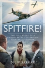 Spitfire! : The Full Story of a Unique Battle of Britain Fighter Squadron - Book