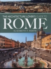 The Architecture Lover's Guide to Rome - Book