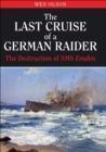 The Last Cruise of a German Raider : The Destruction of SMS Emden - eBook