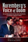 Nuremberg's Voice of Doom : The Autobiography of the Chief Interpreter at History's Greatest Trials - Book