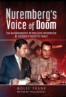 Nuremberg's Voice of Doom : The Autobiography of the Chief Interpreter at History's Greatest Trials - eBook