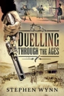 Duelling Through the Ages - Book