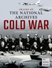 Images of The National Archives: Cold War - Book
