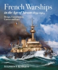 French Warships in the Age of Steam 1859-1914 - Book