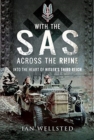 With the SAS: Across the Rhine : Into the Heart of Hitler's Third Reich - Book