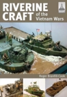 ShipCraft 26: Riverine Craft of the Vietnam Wars - Book