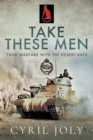 Take These Men : Tank Warfare with the Desert Rats - eBook