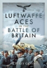 Luftwaffe Aces in the Battle of Britain - Book