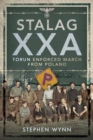 Stalag XXA and the Enforced March from Poland - Book