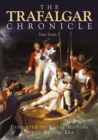 The Trafalgar Chronicle : Dedicated to Naval History in the Nelson Era: New Series 5 - Book
