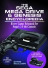 The Sega Mega Drive & Genesis Encyclopedia : Every Game Released for the Mega Drive/Genesis - Book
