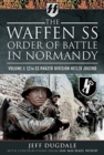 The Waffen SS Order of Battle in Normandy : Volume I: 12th SS Panzer Division Hitler Jugend - Book