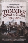 The Daily Telegraph - Dictionary of Tommies' Songs and Slang - Book