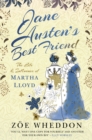 Jane Austen's Best Friend : The Life and Influence of Martha Lloyd - eBook