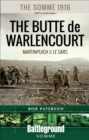 The Somme 1916 : Martinpuich and the Butte de Warlencourt - eBook