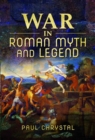 War in Roman Myth and Legend - eBook