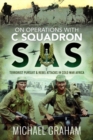 On Operations with C Squadron SAS : Terrorist Pursuit and Rebel Attacks in Cold War Africa - Book