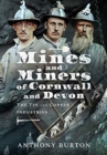 Mines and Miners of Cornwall and Devon : The Tin and Copper Industries - Book
