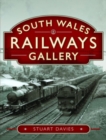 South Wales Railways Gallery - Book