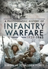 Infantry Warfare, 1939-1945 - eBook