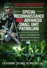 Special Reconnaissance and Advanced Small Unit Patrolling : Tactics, Techniques and Procedures for Special Operations Forces - eBook