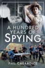 A Hundred Years of Spying - eBook