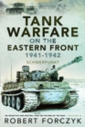 Tank Warfare on the Eastern Front, 1941-1942 : Schwerpunkt - Book