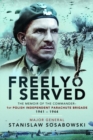 Freely I Served : The Memoir of the Commander, 1st Polish Independent Parachute Brigade, 1941-1944 - Book