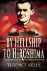 By Hellship to Hiroshima - Book