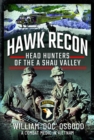 Hawk Recon : Head Hunters of the A Shau Valley - eBook